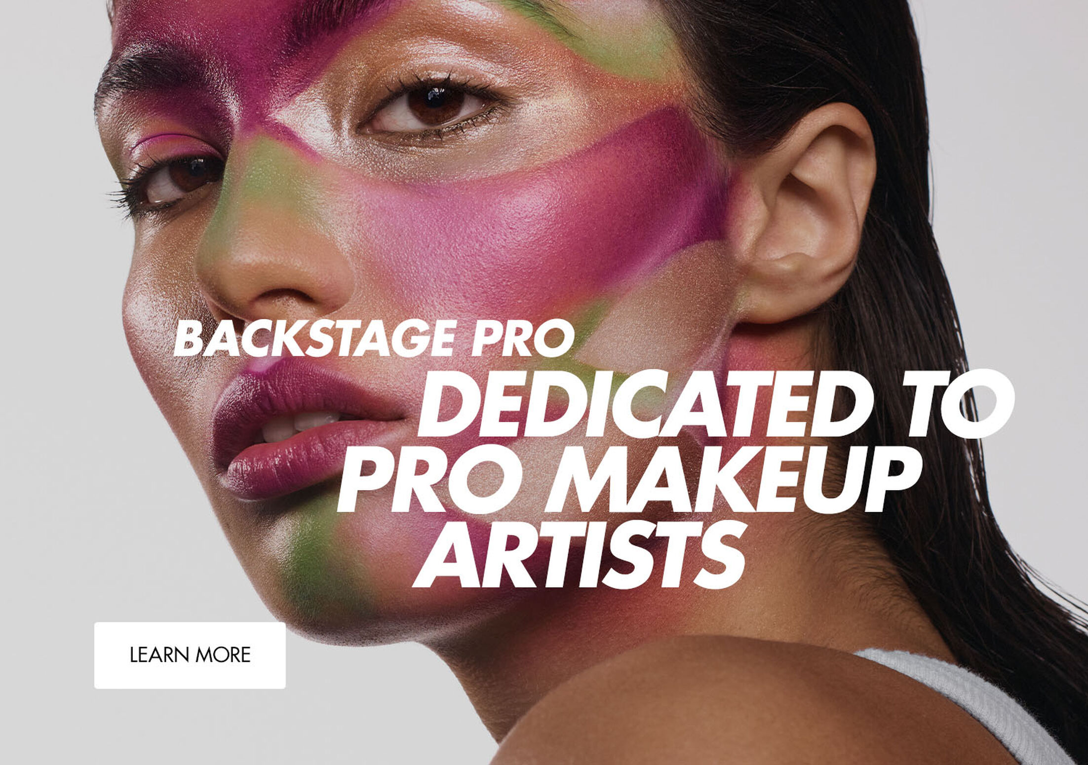 Backstage Pro - Dedicated to Pro Makeup Artists. Learn More.